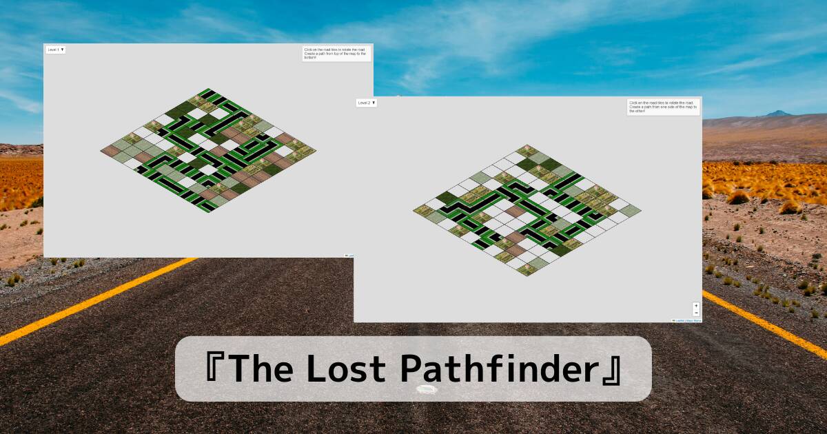 懐かしいチクタクバンバンみたいな道を繋げるWebゲーム 『The Lost Pathfinder』